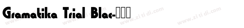 Gramatika Trial Blac字体转换